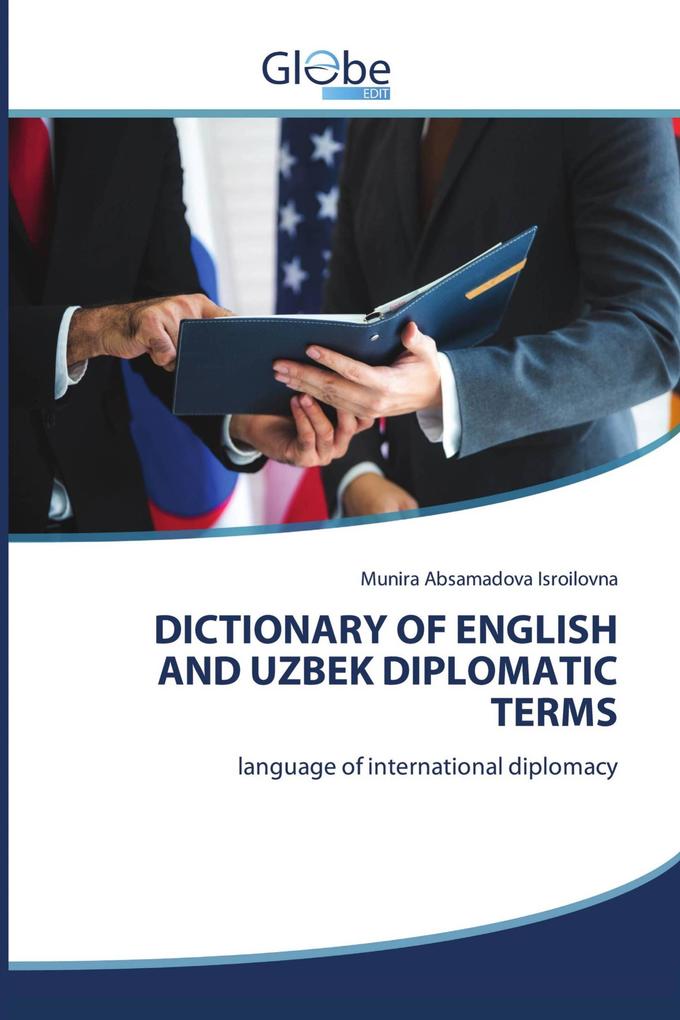 DICTIONARY OF ENGLISH AND UZBEK DIPLOMATIC TERMS