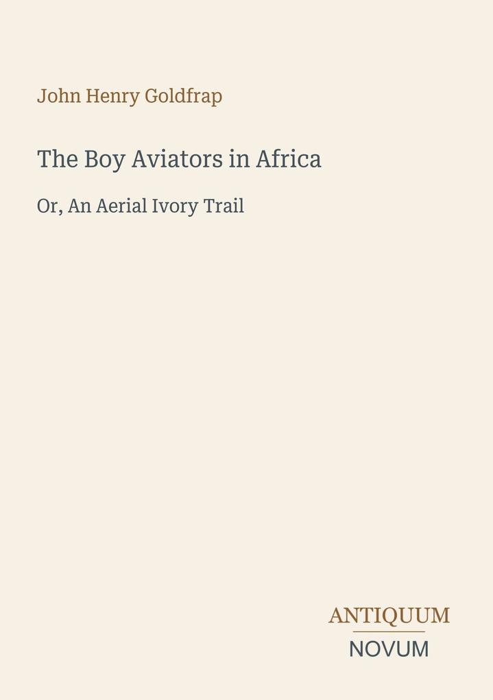 The Boy Aviators in Africa
