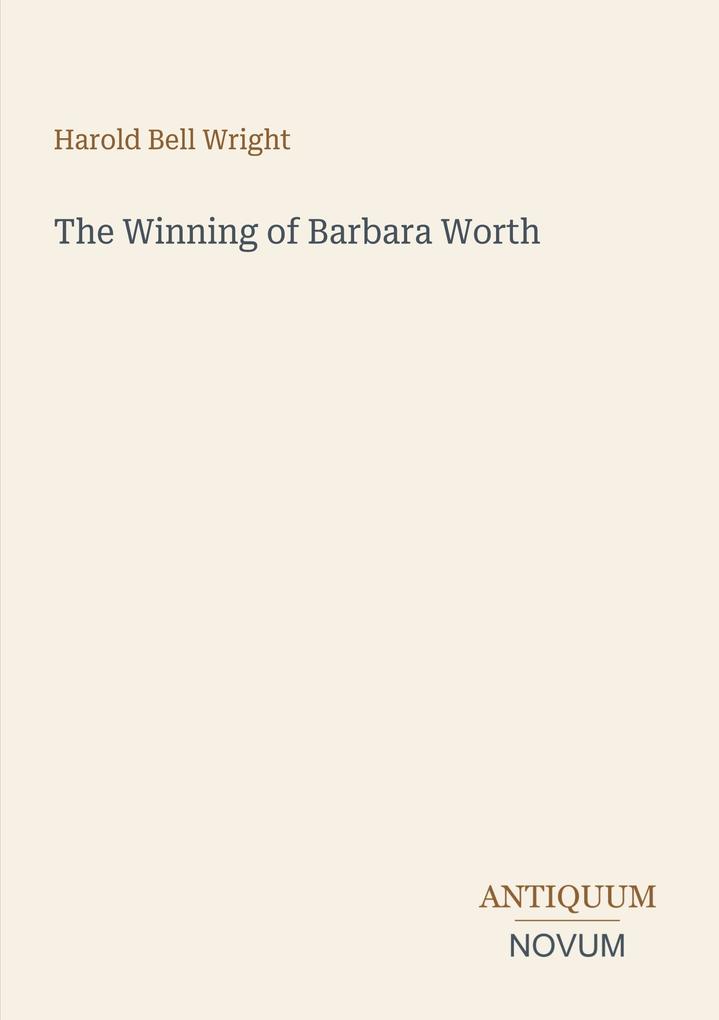 The Winning of Barbara Worth