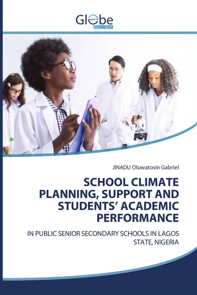 SCHOOL CLIMATE PLANNING SUPPORT AND STUDENTS' ACADEMIC PERFORMANCE