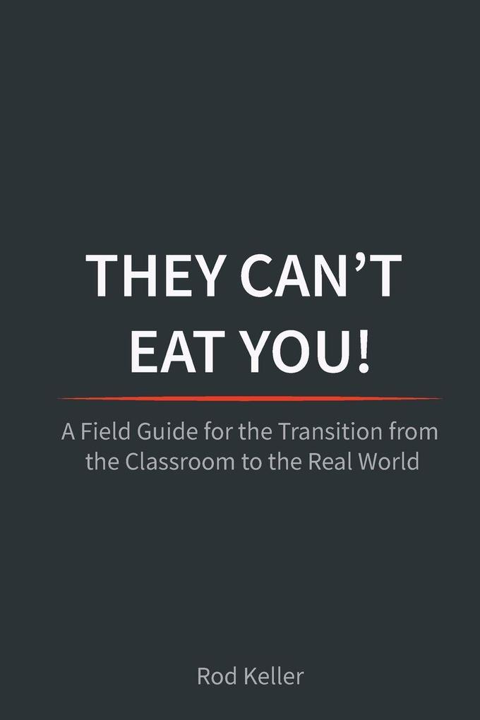 They Can't Eat You!