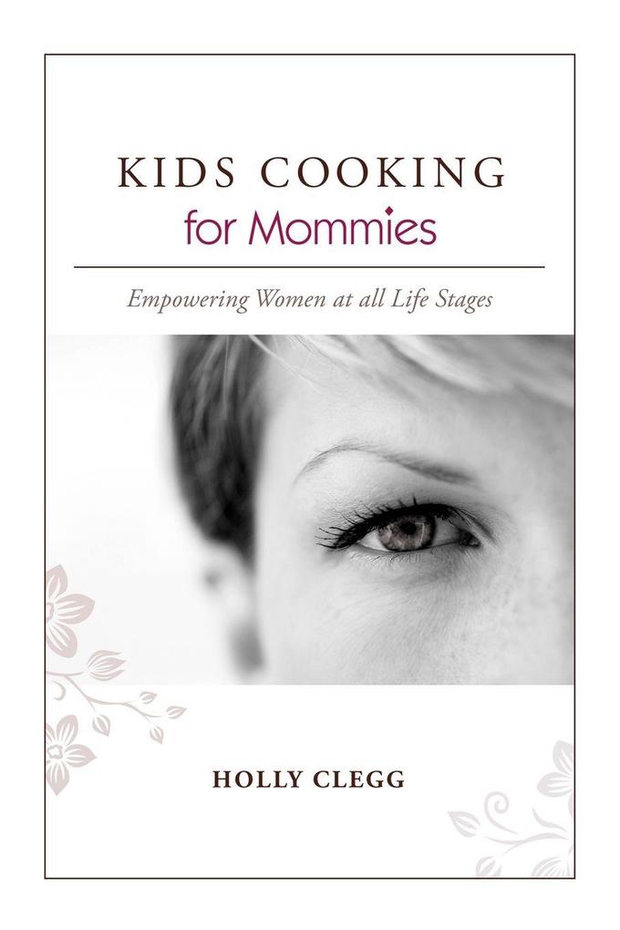 KIDS COOKING for Mommies