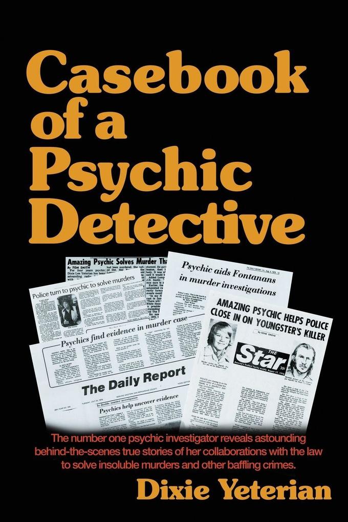 Casebook of a Psychic Detective