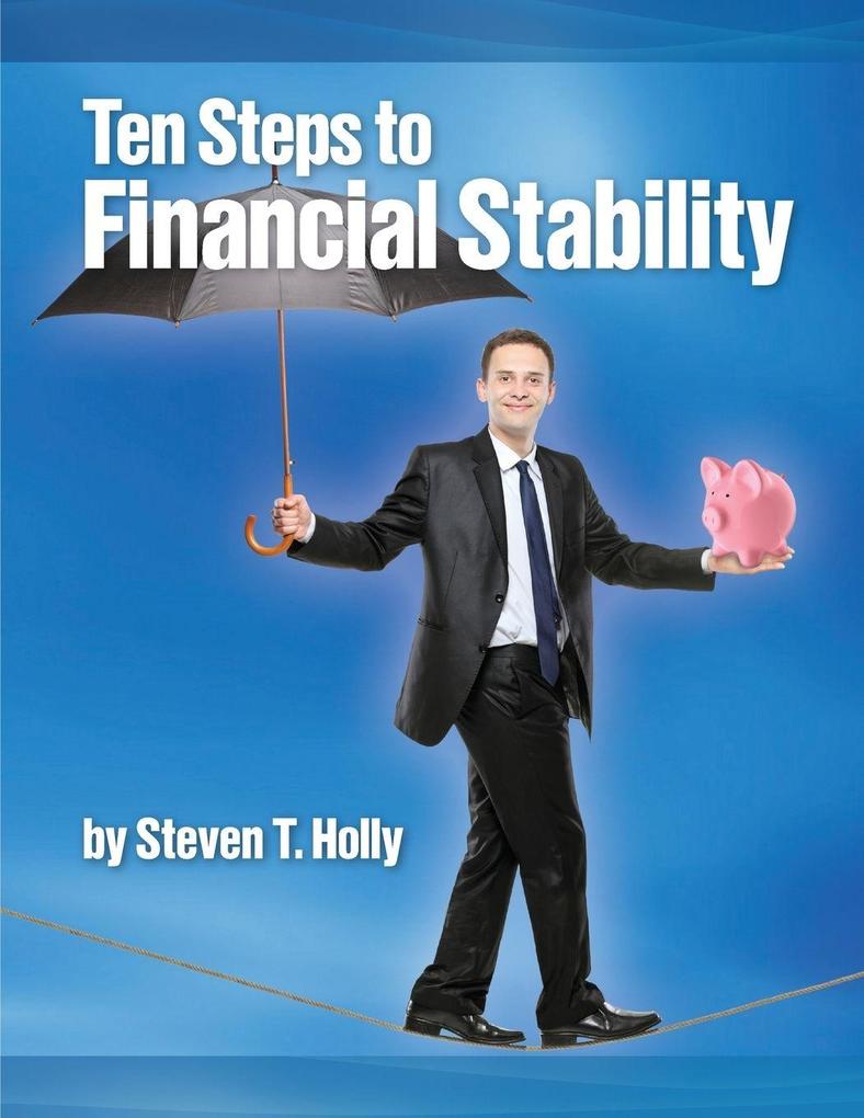 Ten Steps to Financial Stability