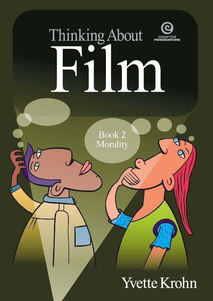 Thinking About Film Book 2