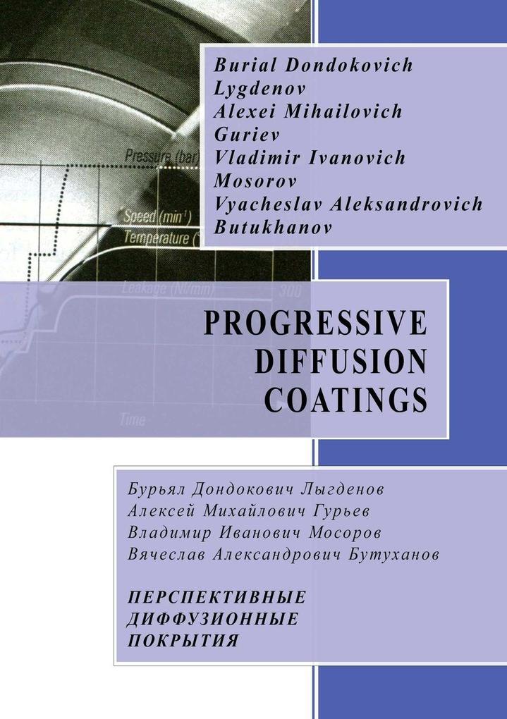 PROGRESSIVE DIFFUSION COATINGS