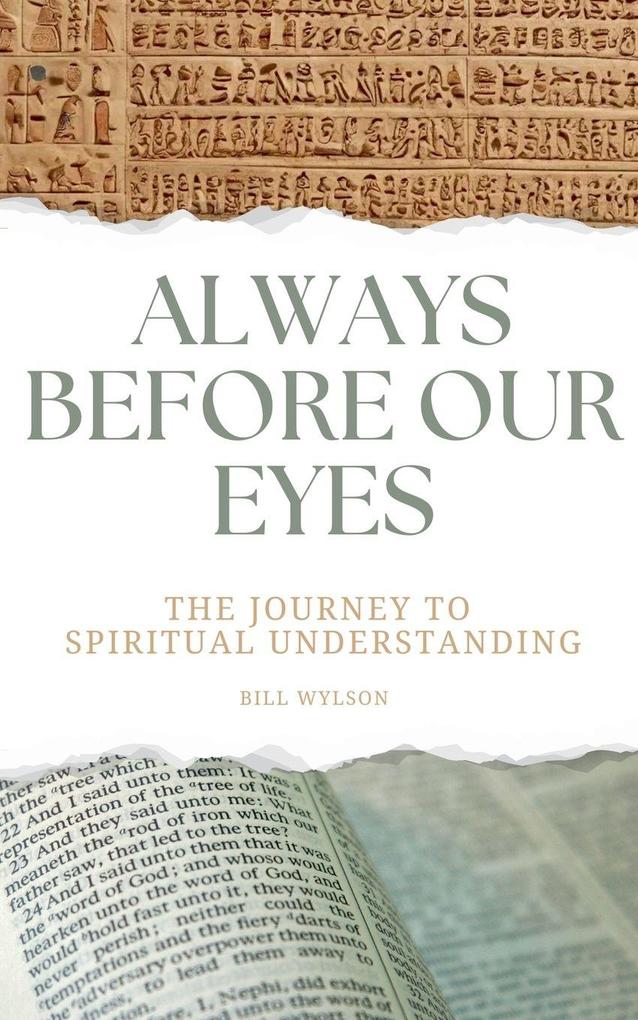 Always Before Our Eyes