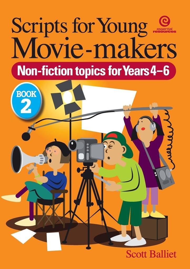 Scripts for Young Moviemakers