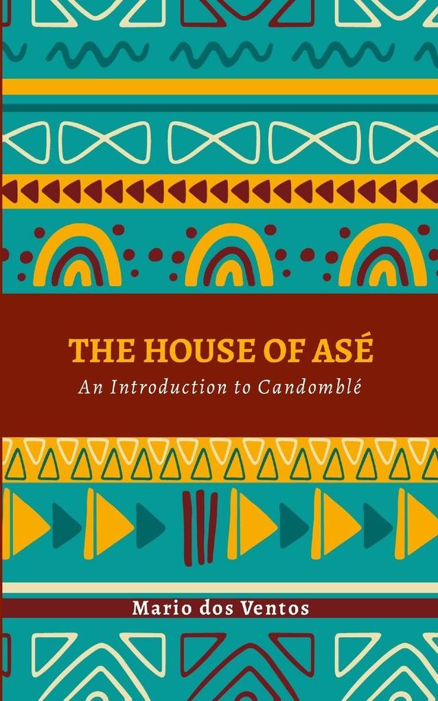 THE HOUSE OF ASÉ
