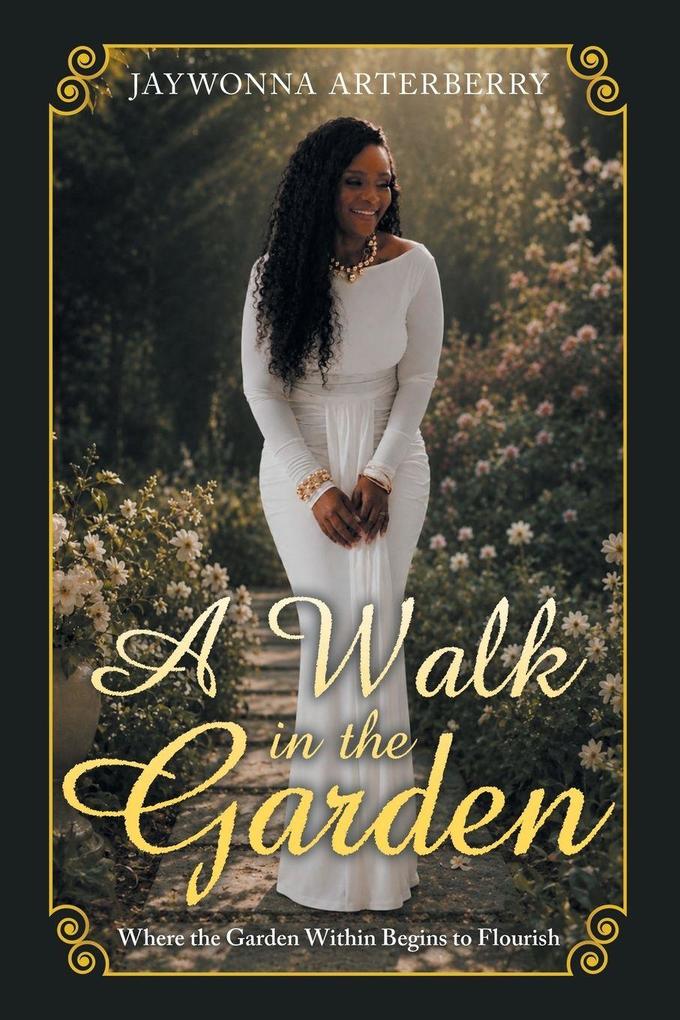 A Walk in the Garden