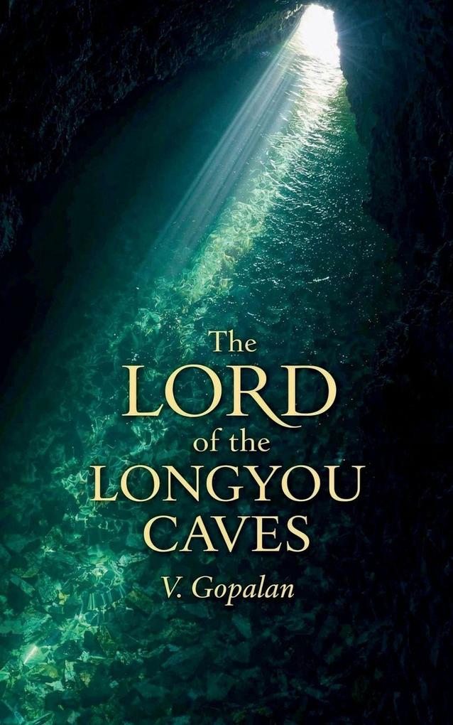 The Lord of The Longyou caves