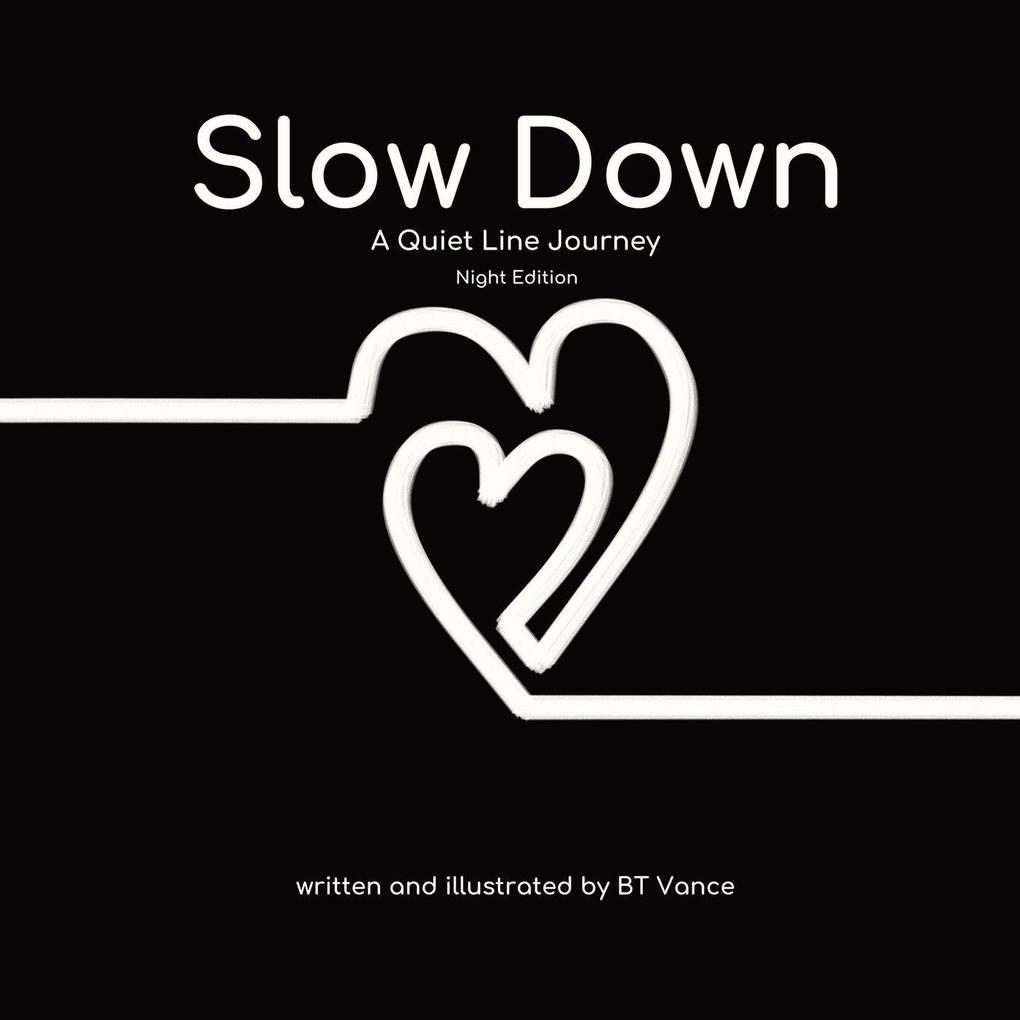 Slow Down