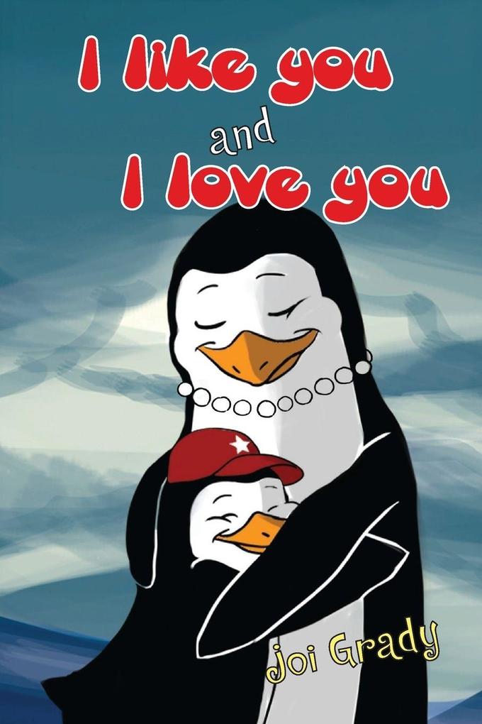 I Like You and I Love You