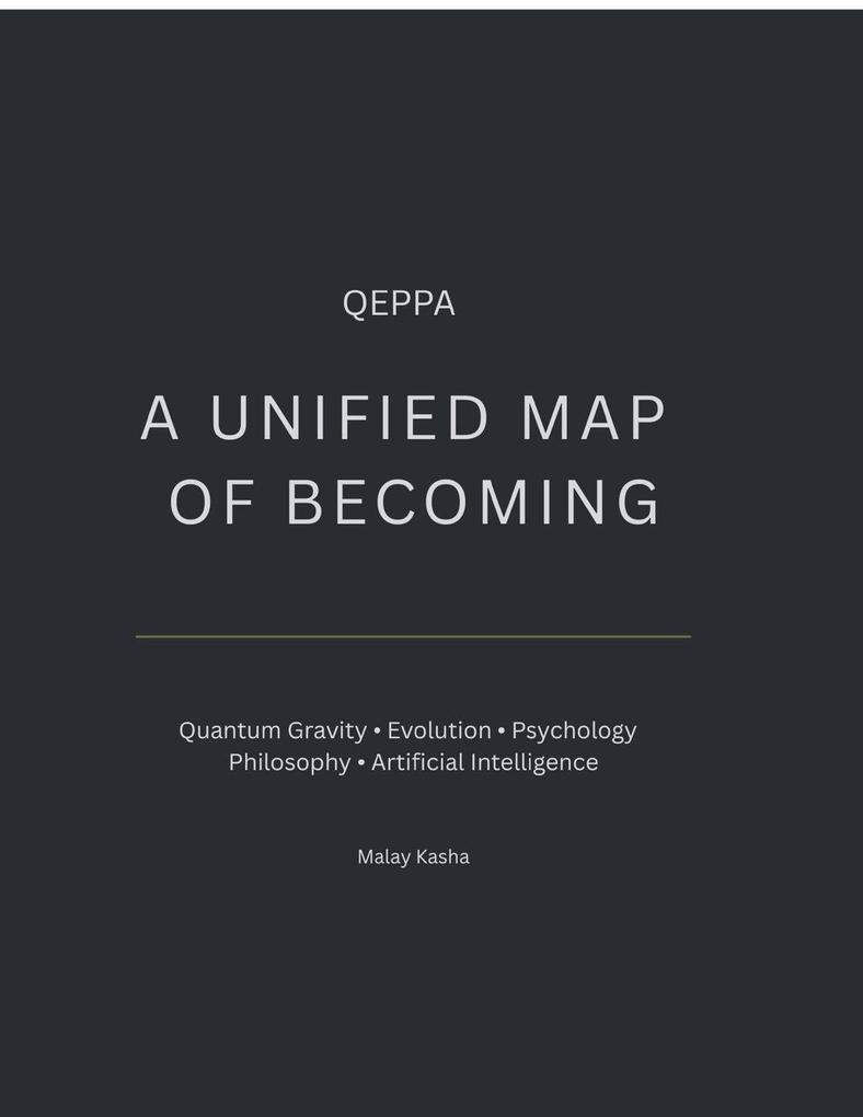 A Unified Map of Becoming