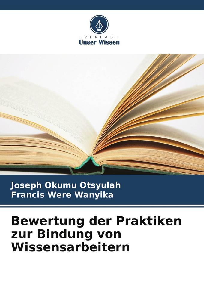 Bewertung der Praktiken zur Bindung von Wissensarbeitern