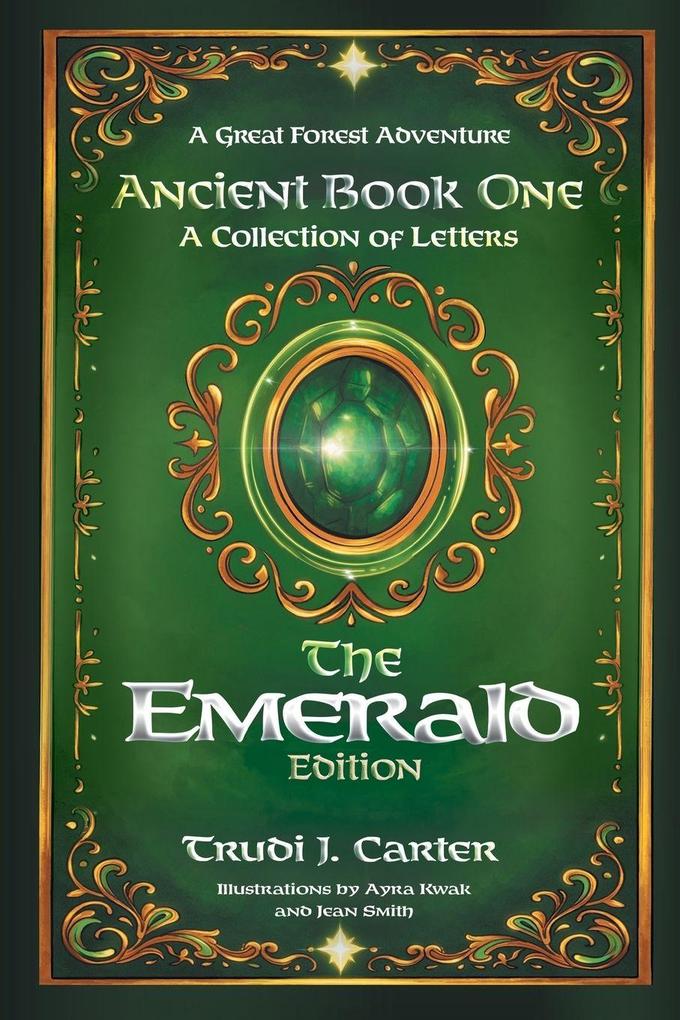 A Great Forest Adventure Ancient Book One