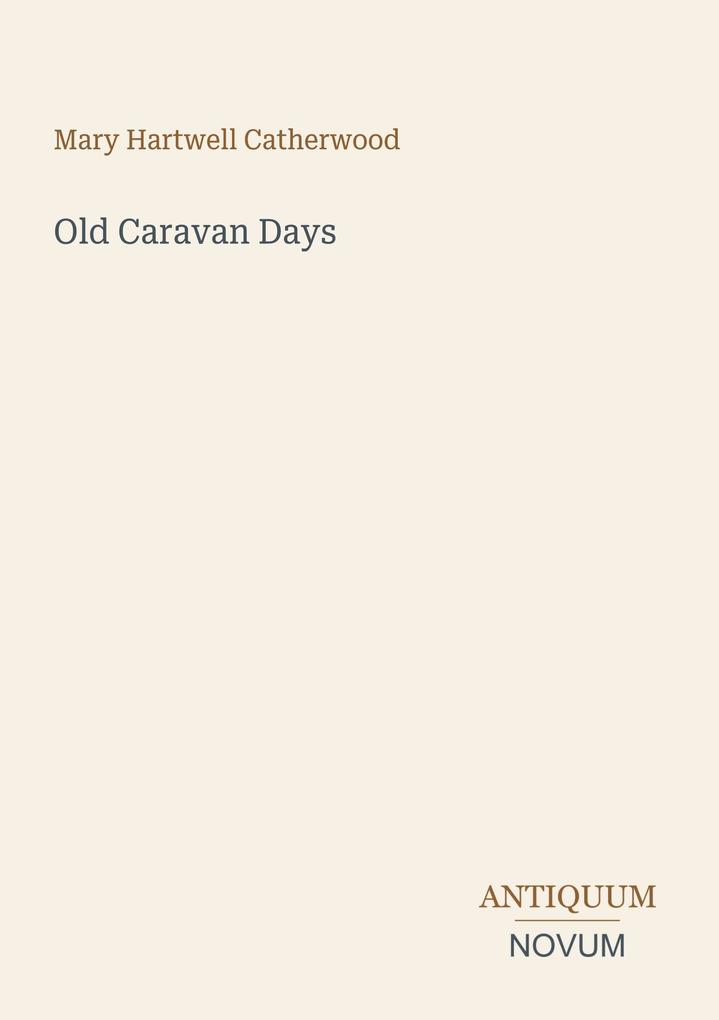 Old Caravan Days