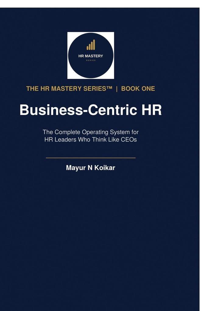 BUSINESS-CENTRIC HR
