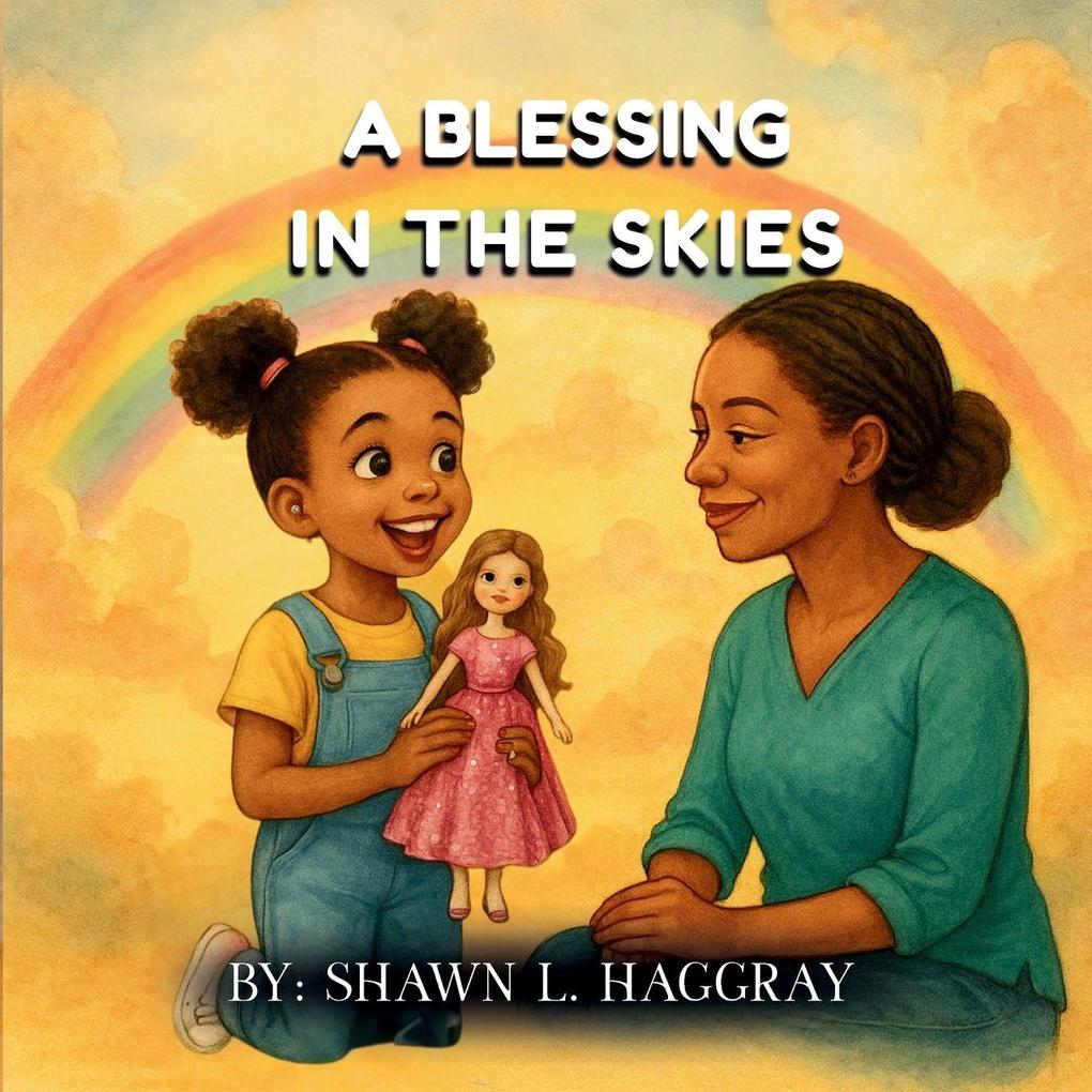 A Blessing In The Skies