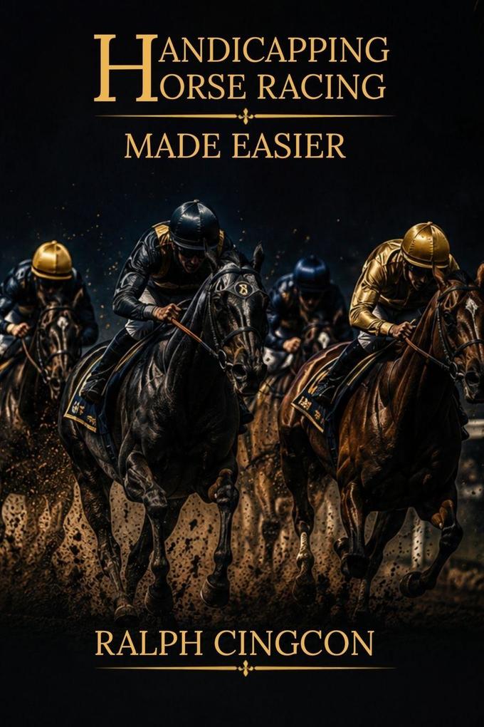 Handicapping Horse Racing Made Easier