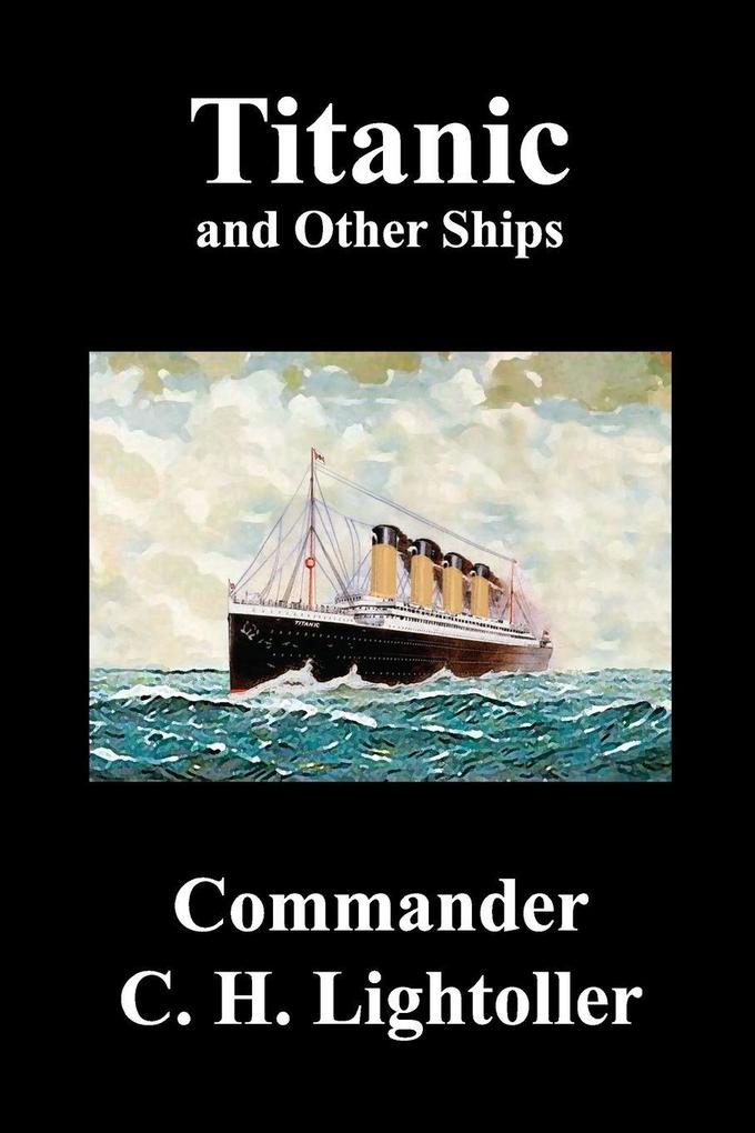 Titanic and Other Ships