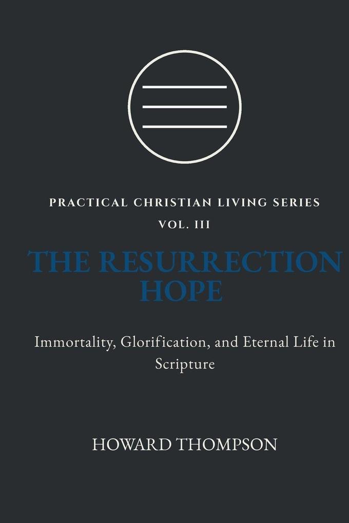 THE RESURRECTION HOPE