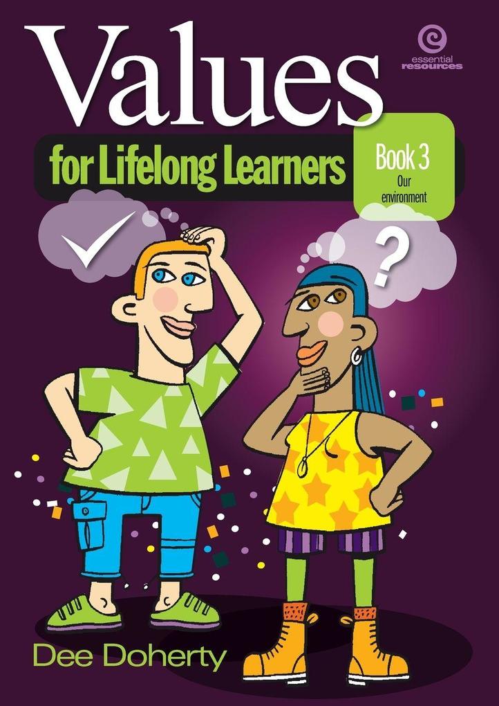 Values for Lifelong Learners Book 3