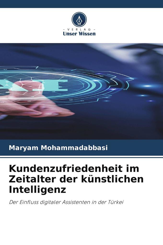 Kundenzufriedenheit im Zeitalter der künstlichen Intelligenz