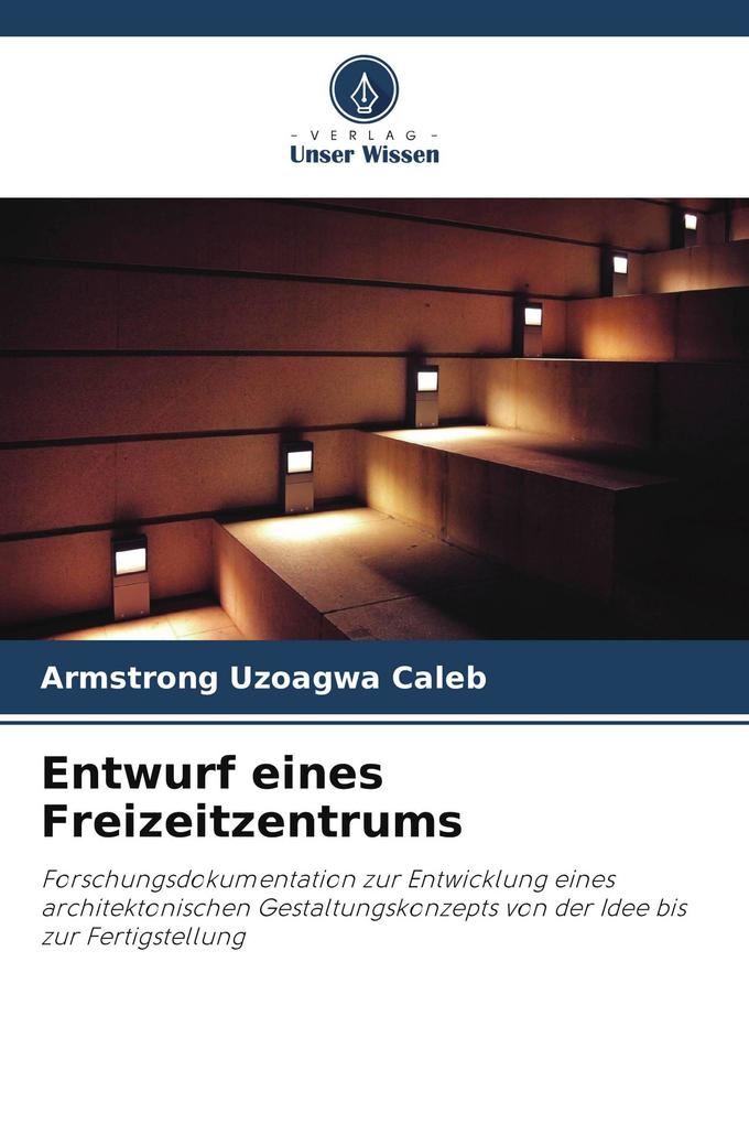 Entwurf eines Freizeitzentrums
