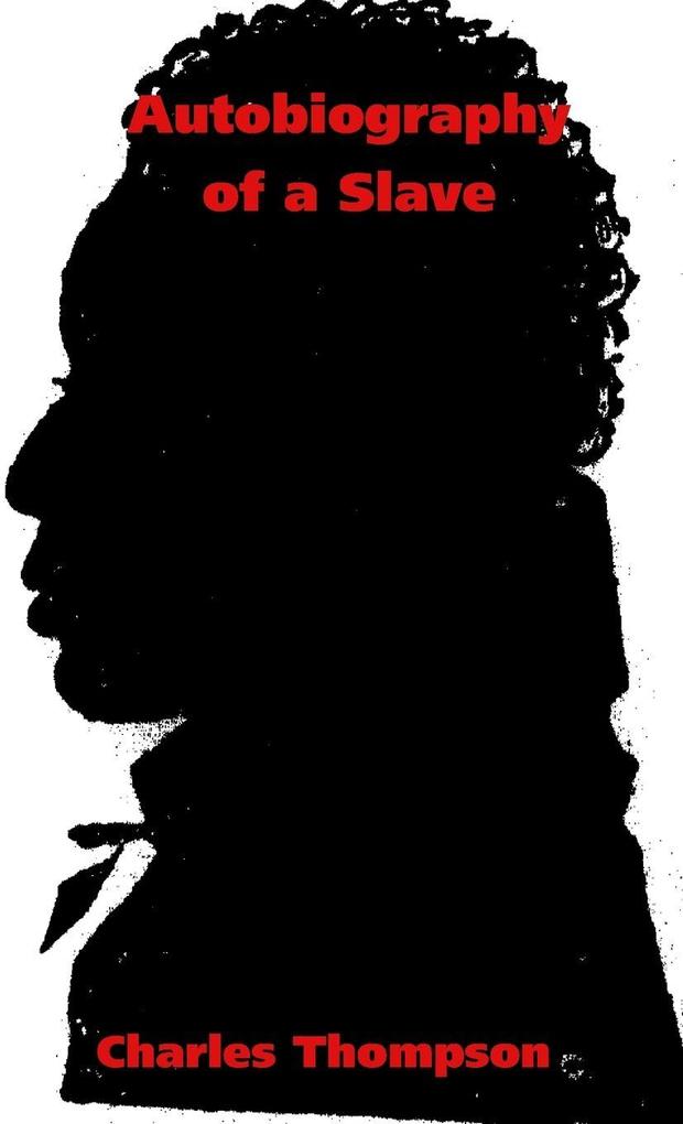 Biography of a Slave