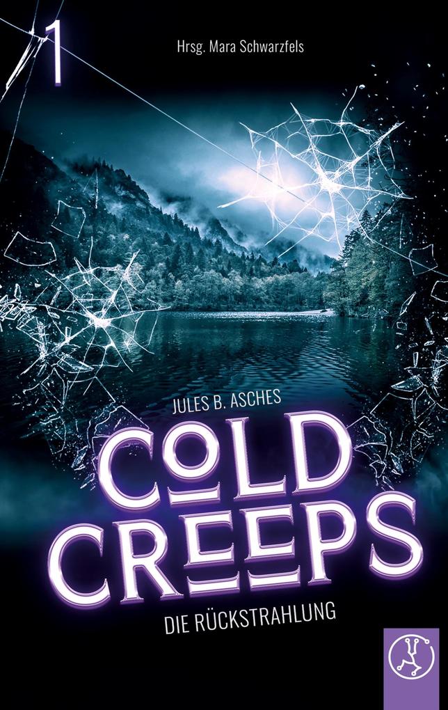 Cold Creeps 1 - Die Rückstrahlung