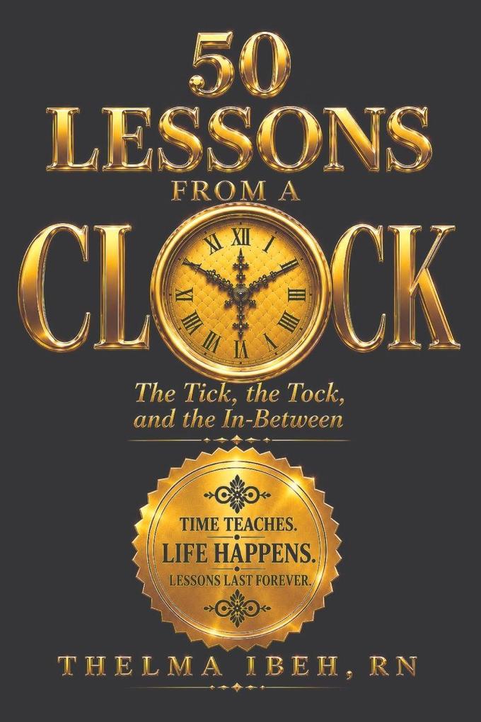 50 Lessons from a clock
