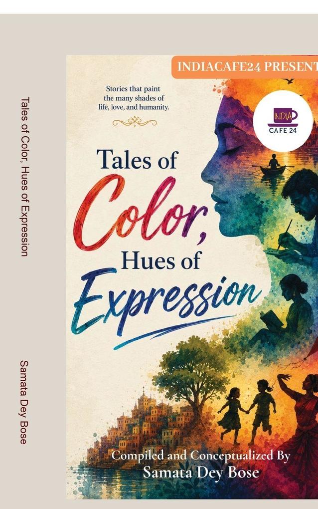 Tales of Color Hues of Expression