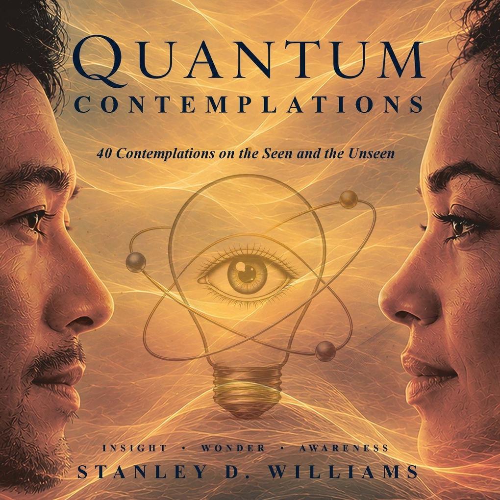 Quantum Contemplations