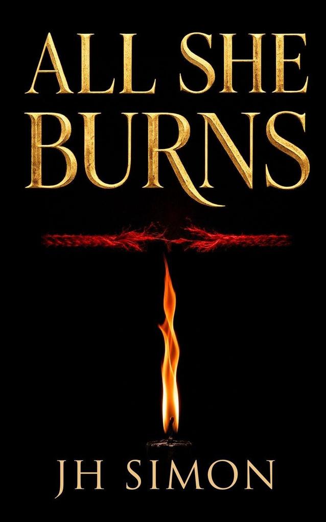 All She Burns