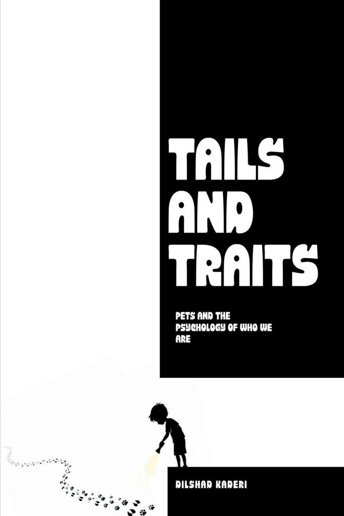 TAILS AND TRAITS