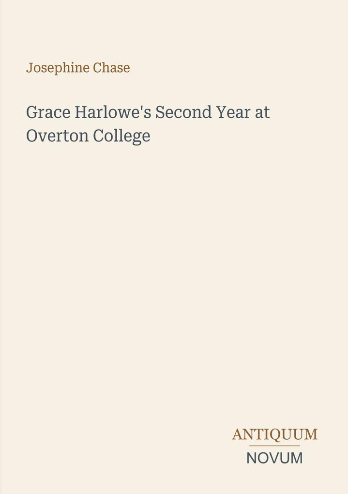 Grace Harlowe's Second Year at Overton College