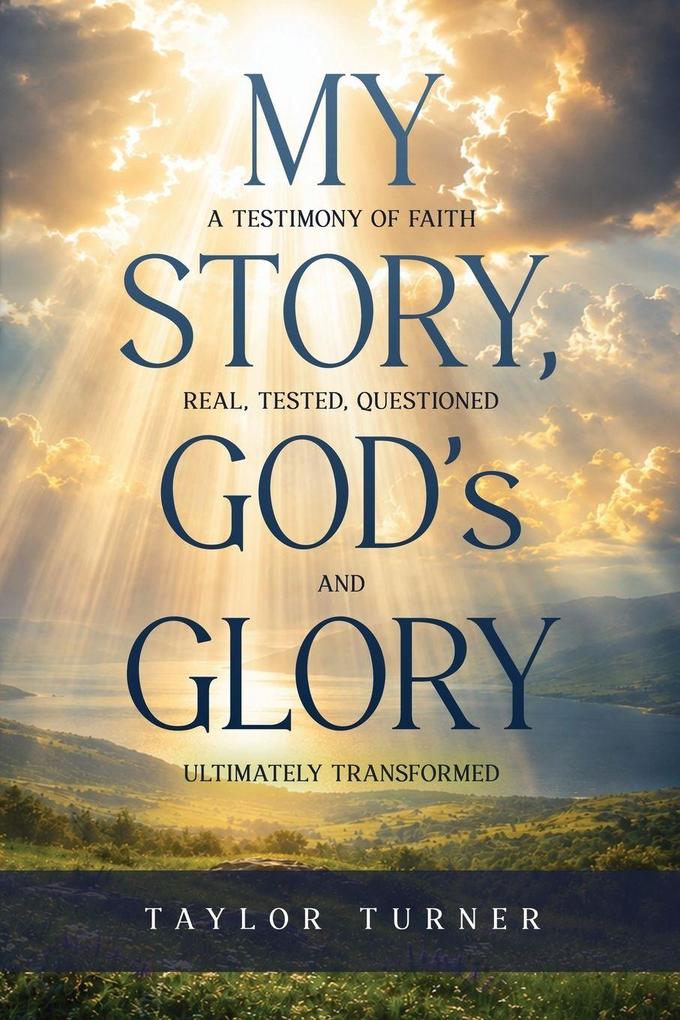 My Story God's Glory