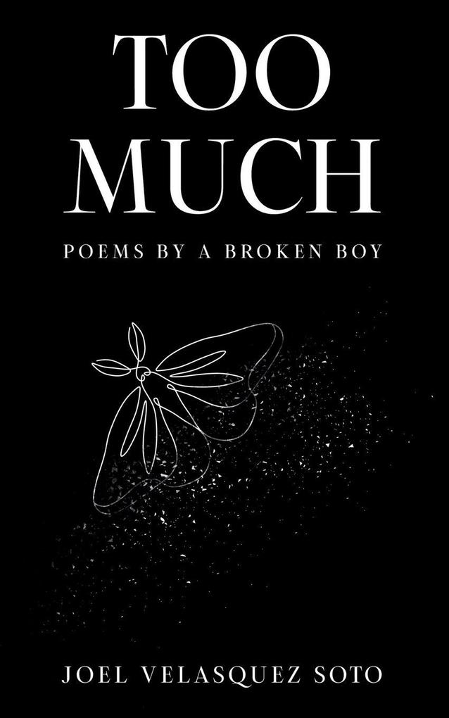 TOO MUCH