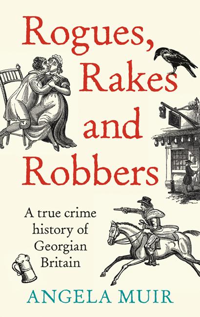 Rogues Rakes and Robbers