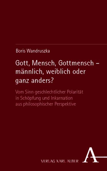 Gott Mensch Gottmensch - männlich weiblich oder ganz anders?