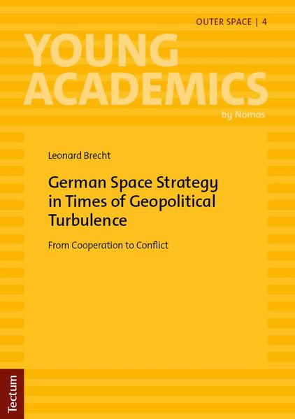 German Space Strategy in Times of Geopolitical Turbulence