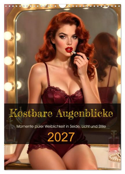 Kostbare Augenblicke (Wandkalender 2027 DIN A3 hoch) CALVENDO Monatskalender