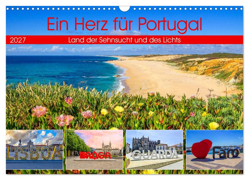 Ein Herz für Portugal (Wandkalender 2027 DIN A3 quer) CALVENDO Monatskalender