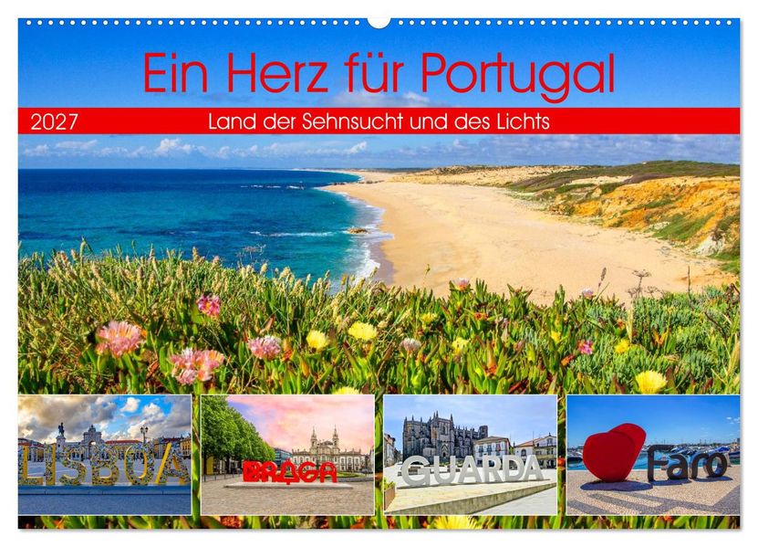 Ein Herz für Portugal (Wandkalender 2027 DIN A2 quer) CALVENDO Monatskalender