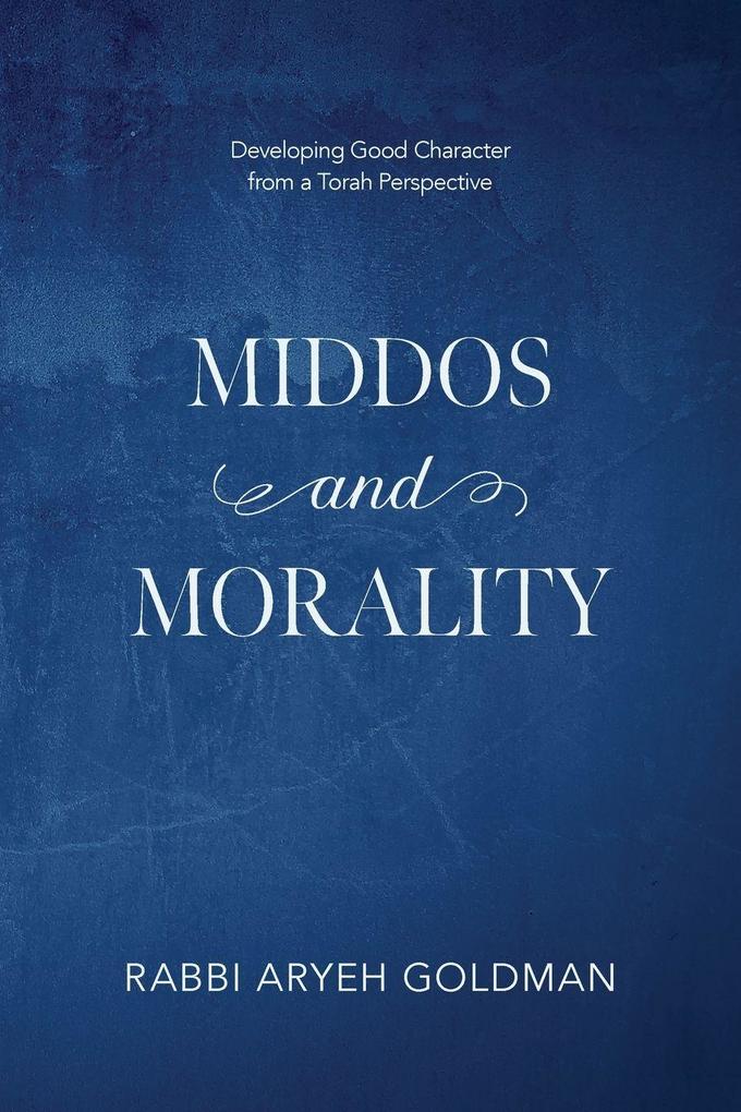 Middos and Morality