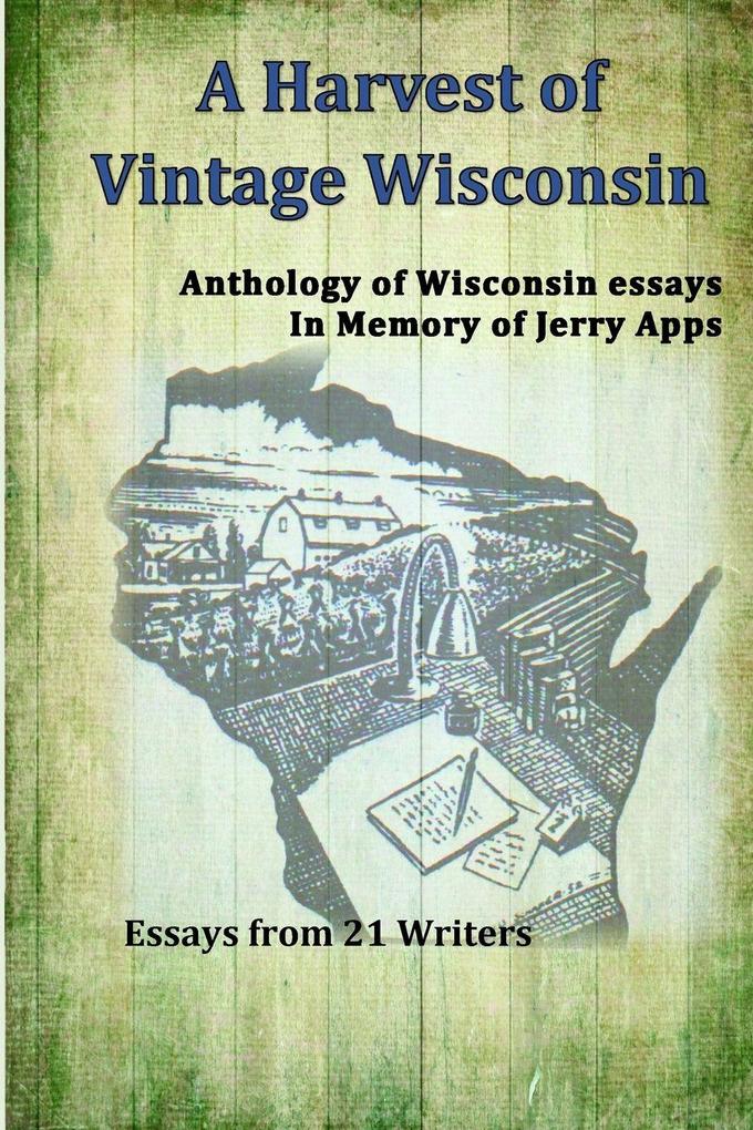 A Harvest of Vintage Wisconsin