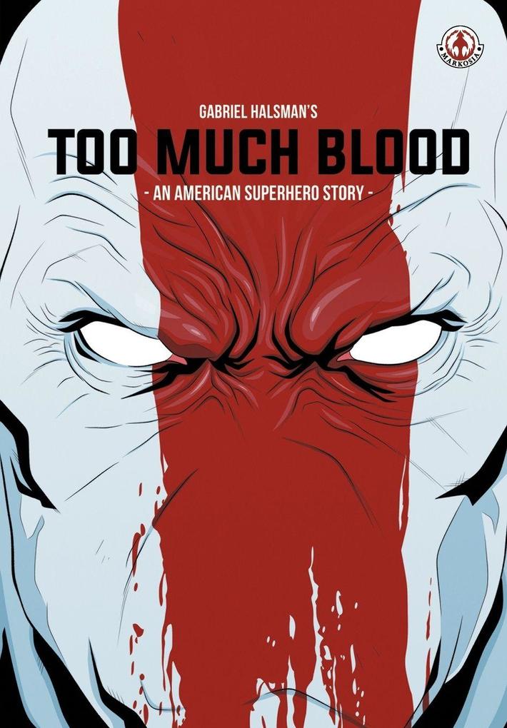 Too Much Blood