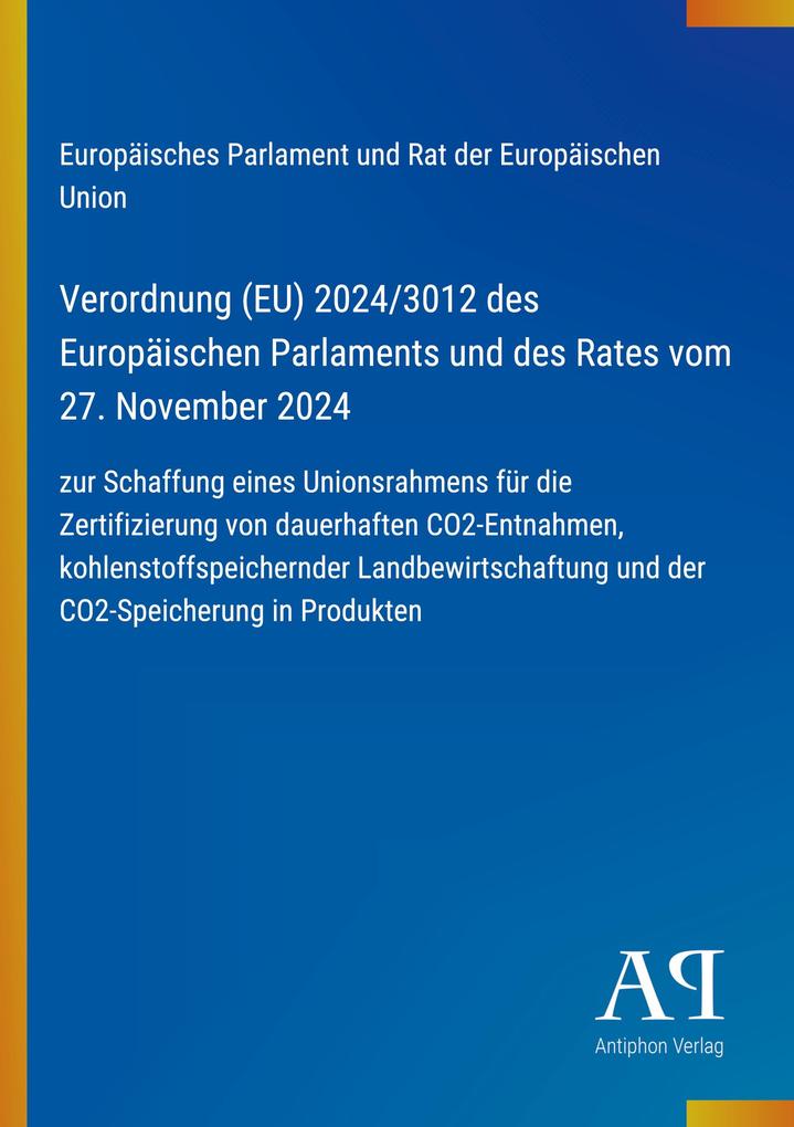 Verordnung (EU) 2024/3012 des Europäischen Parlaments und des Rates vom 27. November 2024
