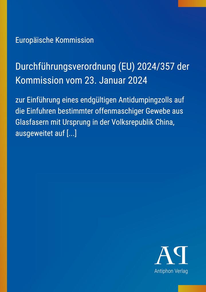 Durchführungsverordnung (EU) 2024/357 der Kommission vom 23. Januar 2024
